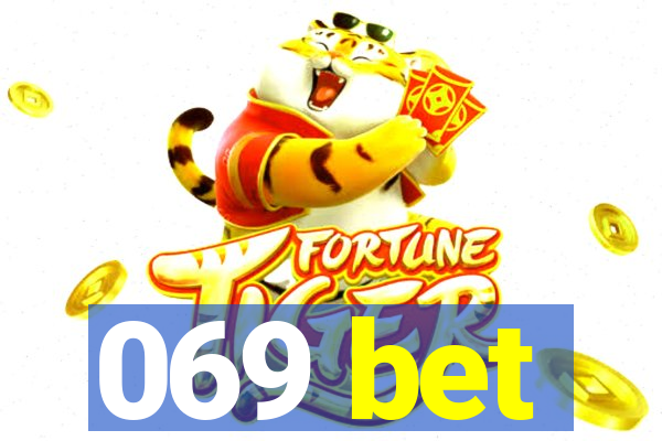 069 bet